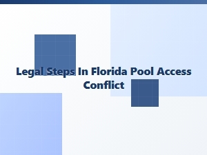 Florida Pool Access Conflict Examples